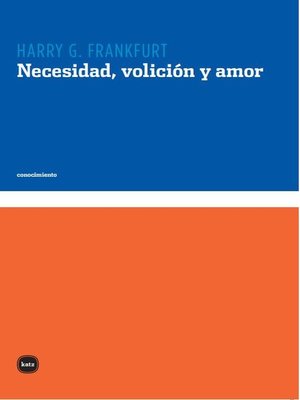 cover image of Necesidad, volición y amor